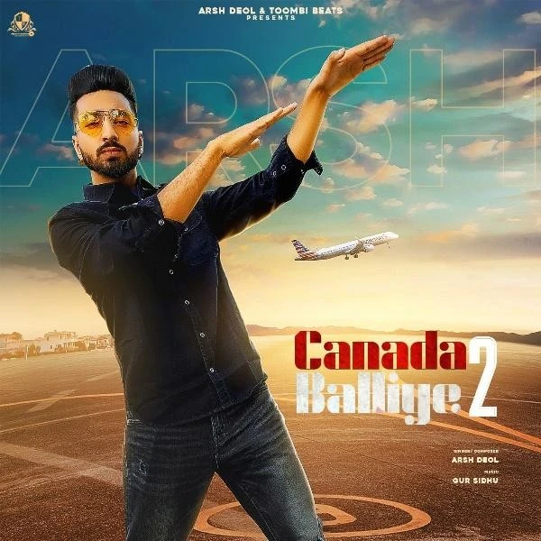 download Canada Balliye 2 Arsh Deol mp3 song ringtone, Canada Balliye 2 Arsh Deol full album download