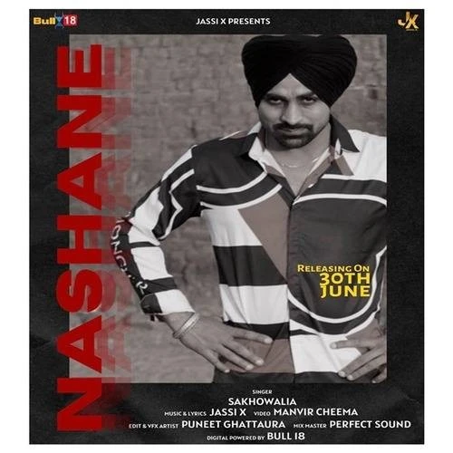 download Nashane Sakhowalia mp3 song ringtone, Nashane Sakhowalia full album download
