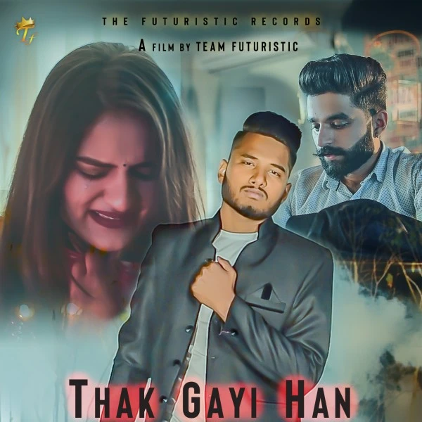 download Thak Gayi Han Rinku Andoriya, The Futuristic mp3 song ringtone, Thak Gayi Han Rinku Andoriya, The Futuristic full album download