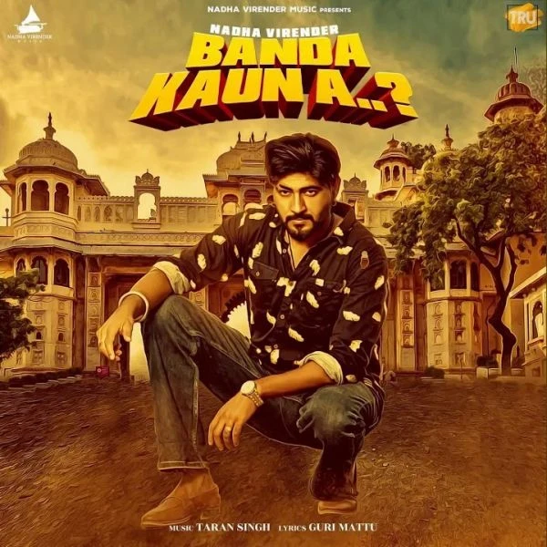 download Banda Kaun A Nadha Virender mp3 song ringtone, Banda Kaun A Nadha Virender full album download
