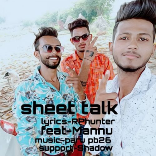 download Shit Talker Mannu Khanna mp3 song ringtone, Shit Talker Mannu Khanna full album download