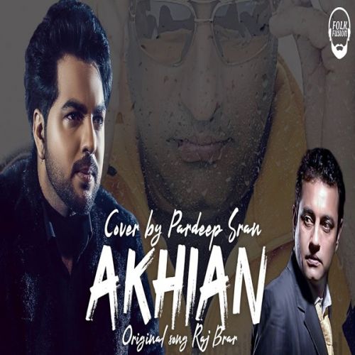 download Akhian Pardeep Sran mp3 song ringtone, Akhian Pardeep Sran full album download