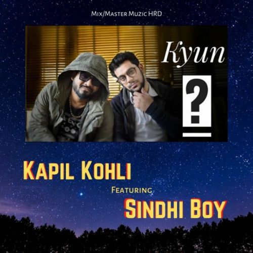 download Kyun Kapil Kohli, Sindhi Boy mp3 song ringtone, Kyun Kapil Kohli, Sindhi Boy full album download