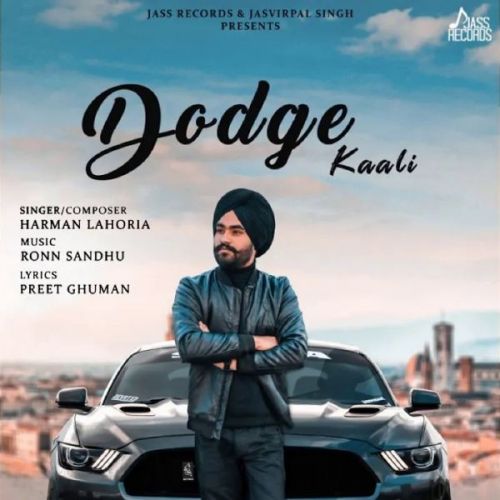 download Dodge Kaali Harman Lahoria mp3 song ringtone, Dodge Kaali Harman Lahoria full album download