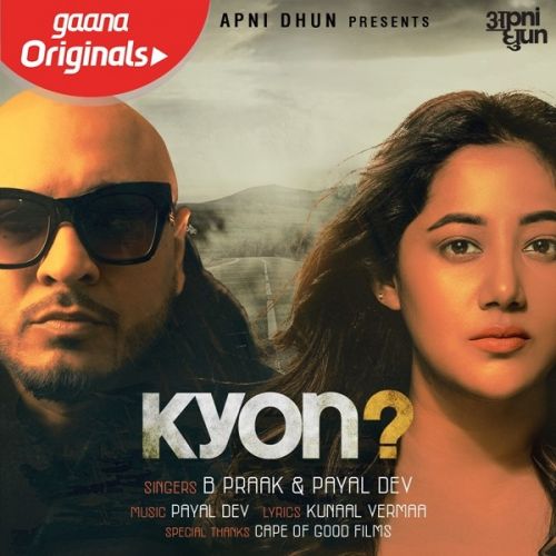 download Kyon B Praak, Payal Dev mp3 song ringtone, Kyon B Praak, Payal Dev full album download
