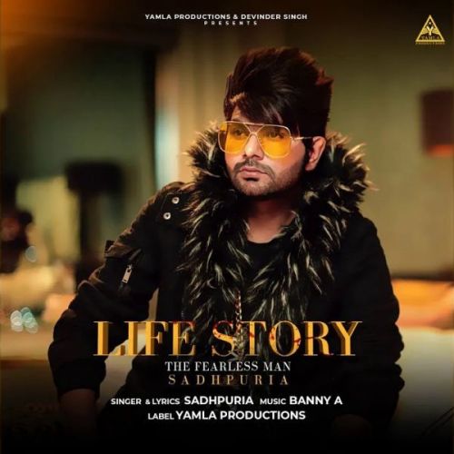 download Life Story Sadhpuria mp3 song ringtone, Life Story Sadhpuria full album download