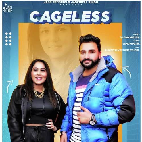 download Cageless Afsana Khan, Dilbag Khehra mp3 song ringtone, Cageless Afsana Khan, Dilbag Khehra full album download