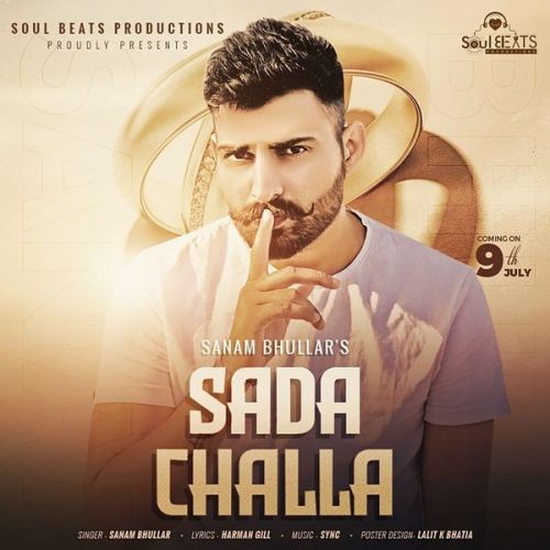 download Sada Challa Sanam Bhullar mp3 song ringtone, Sada Challa Sanam Bhullar full album download