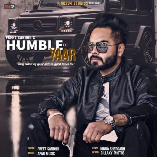 download Humble Yaar Preet Sandhu mp3 song ringtone, Humble Yaar Preet Sandhu full album download