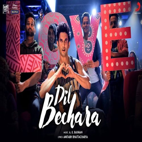 download Dil Bechara Title Track A R Rahman, Hriday Gattani mp3 song ringtone, Dil Bechara Title Track A R Rahman, Hriday Gattani full album download