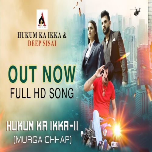 download Hukum Ka Ikka 2 Amit Saini Rohtakiya mp3 song ringtone, Hukum Ka Ikka 2 Amit Saini Rohtakiya full album download
