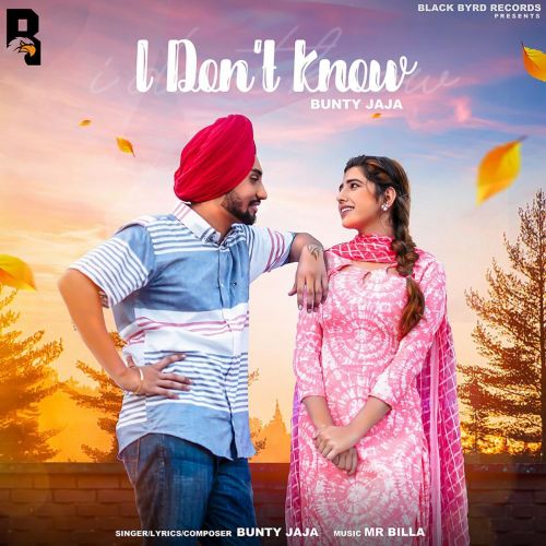 download I Dont Know Bunty Jaja mp3 song ringtone, I Dont Know Bunty Jaja full album download