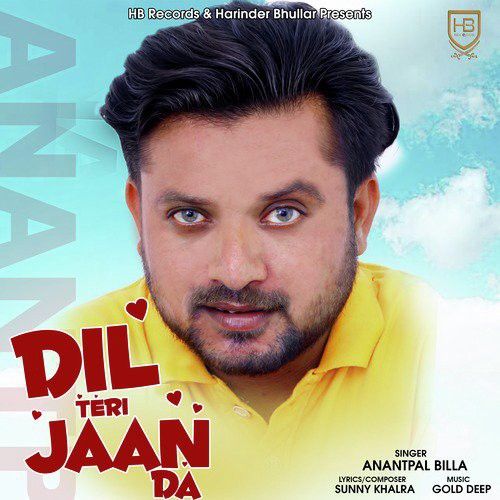 download Dil Teri Jaan Da Anantpal Billa mp3 song ringtone, Dil Teri Jaan Da Anantpal Billa full album download