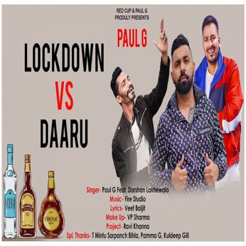 download Lockdown Vs Daaru Paul G mp3 song ringtone, Lockdown Vs Daaru Paul G full album download