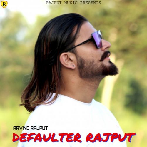 Defaulter Rajput - Arvind Rajput, Raahi New Talent ...