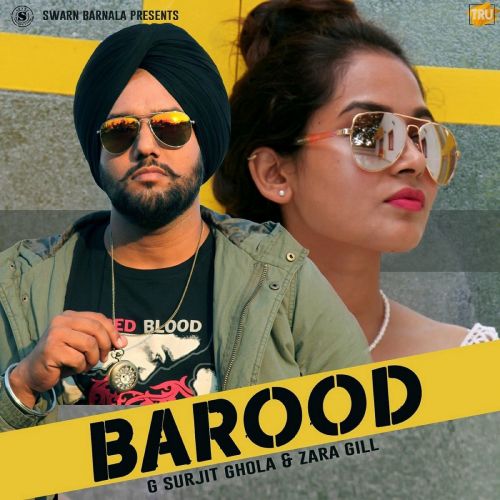 download Barood G Surjit Ghola mp3 song ringtone, Barood G Surjit Ghola full album download