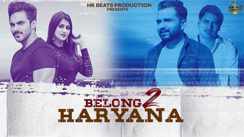 download Belong 2 Haryana Amit Saini Rohtakiya mp3 song ringtone, Belong 2 Haryana Amit Saini Rohtakiya full album download