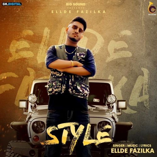 download Style Ellde Fazilka mp3 song ringtone, Style Ellde Fazilka full album download