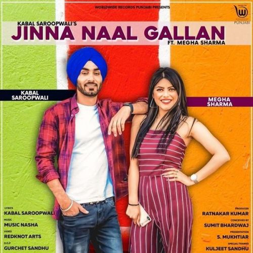 download Jinna Naal Gallan Kabal Saroopwali mp3 song ringtone, Jinna Naal Gallan Kabal Saroopwali full album download