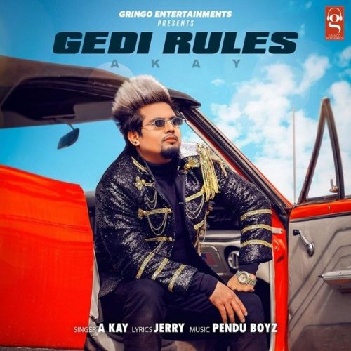 download Gedi Rules A Kay mp3 song ringtone, Gedi Rules A Kay full album download