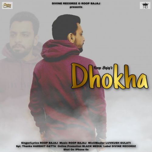 download Dhokha Roop Bajaj mp3 song ringtone, Dhokha Roop Bajaj full album download