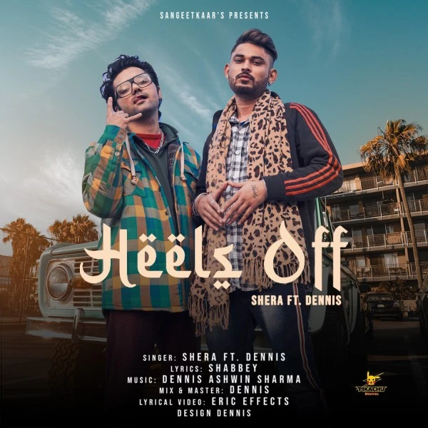 download Heels Off Shera, Dennis mp3 song ringtone, Heels Off Shera, Dennis full album download