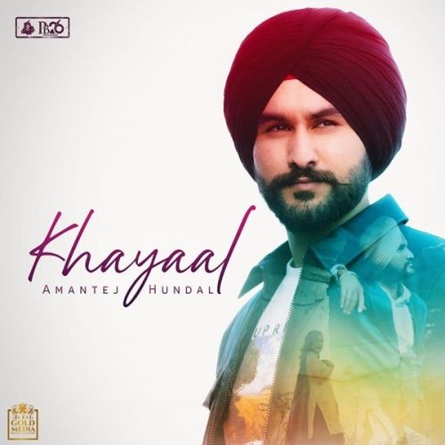 download Khayaal Amantej Hundal mp3 song ringtone, Khayaal Amantej Hundal full album download