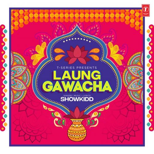download Laung Gawacha ShowKidd mp3 song ringtone, Laung Gawacha ShowKidd full album download