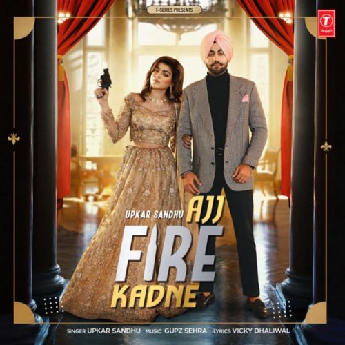 download Ajj Fire Kadne Upkar Sandhu mp3 song ringtone, Ajj Fire Kadne Upkar Sandhu full album download