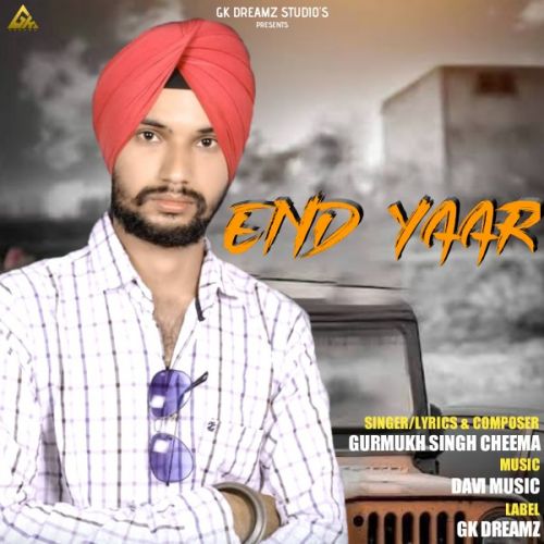 download End Yaar Gurmukh Singh Cheema mp3 song ringtone, End Yaar Gurmukh Singh Cheema full album download