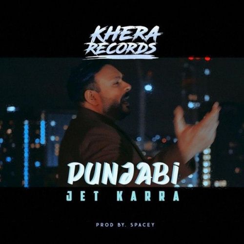 download Punjabi Jet Karra mp3 song ringtone, Punjabi Jet Karra full album download