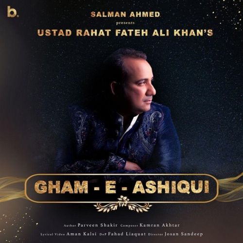 download Gham-e-Ashiqui Rahat Fateh Ali Khan mp3 song ringtone, Gham-e-Ashiqui Rahat Fateh Ali Khan full album download