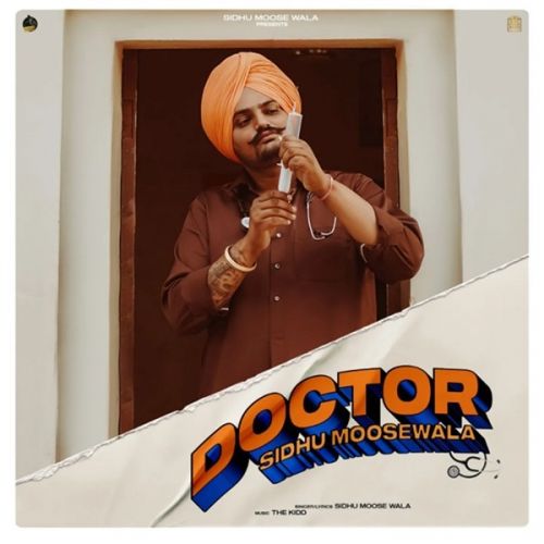download Doctor Sidhu Moose Wala mp3 song ringtone, Doctor Sidhu Moose Wala full album download
