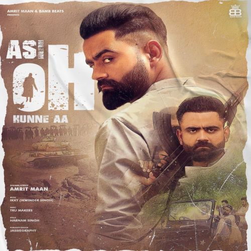 download Asi Oh Hunne Aa Amrit Maan mp3 song ringtone, Asi Oh Hunne Aa Amrit Maan full album download