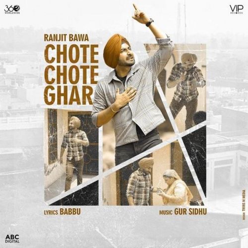 download Chote Chote Ghar Ranjit Bawa mp3 song ringtone, Chote Chote Ghar Ranjit Bawa full album download