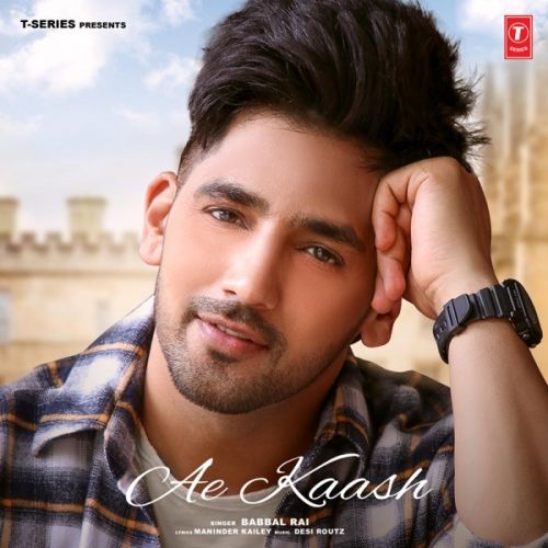 download Ae Kaash Babbal Rai mp3 song ringtone, Ae Kaash Babbal Rai full album download