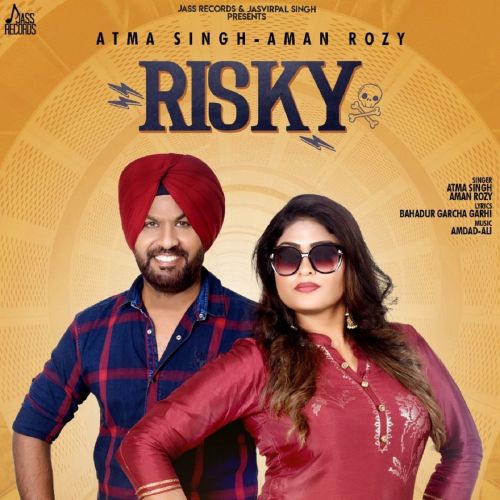 download Risky Atma Singh, Aman Rozy mp3 song ringtone, Risky Atma Singh, Aman Rozy full album download