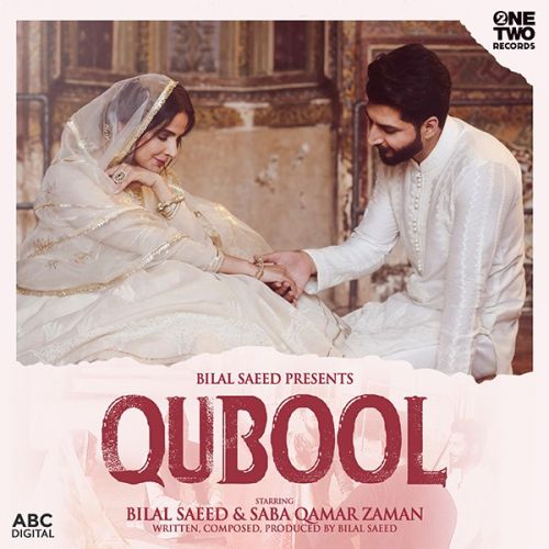 download Qubool Bilal Saeed mp3 song ringtone, Qubool Bilal Saeed full album download