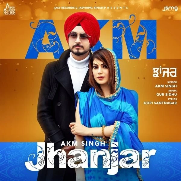 download Jhanjar,Gur Sidhu AKM Singh, Gur Sidhu mp3 song ringtone, Jhanjar AKM Singh, Gur Sidhu full album download