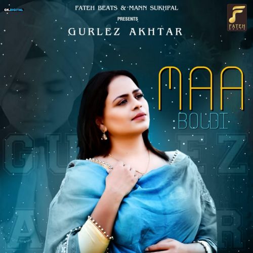 download Maa Boldi Gurlez Akhtar mp3 song ringtone, Maa Boldi Gurlez Akhtar full album download