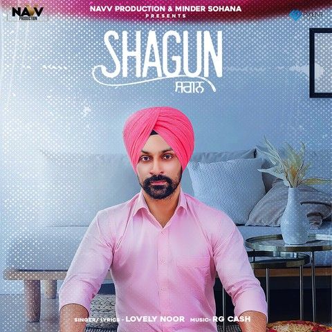 download Shagun Lovely Noor mp3 song ringtone, Shagun Lovely Noor full album download
