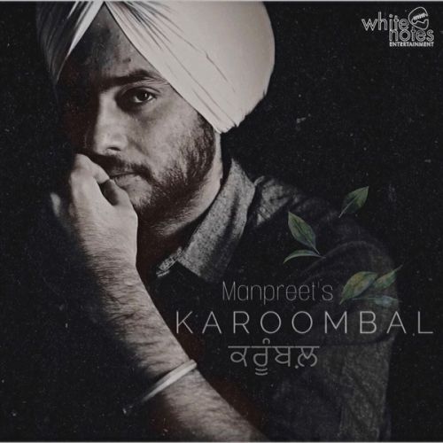 download Karoombal Manpreet mp3 song ringtone, Karoombal Manpreet full album download