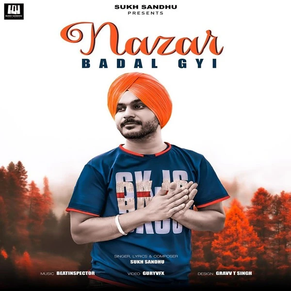 download Nazar Badal Gyi Sukh Sandhu mp3 song ringtone, Nazar Badal Gyi Sukh Sandhu full album download