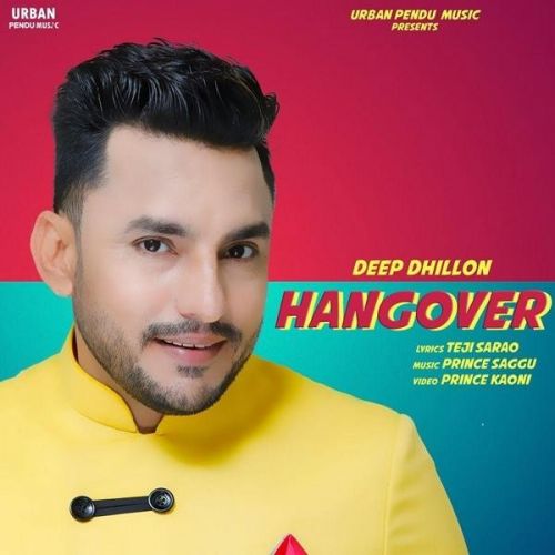 download Hangover Deep Dhillon mp3 song ringtone, Hangover Deep Dhillon full album download