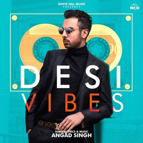 download Sari Duniya vs You Angad Singh mp3 song ringtone, Desi Vibes Angad Singh full album download