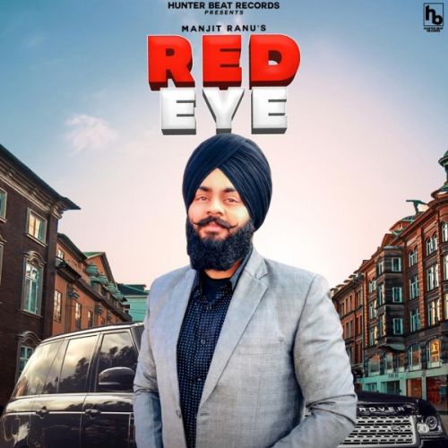 download Red eye Manjit Ranu mp3 song ringtone, Red eye Manjit Ranu full album download