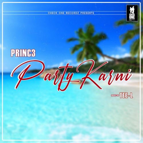 download Party Karni Princ3 mp3 song ringtone, Party Karni Princ3 full album download