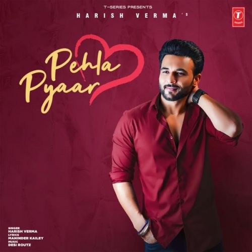 download Pehla Pyaar Harish Verma mp3 song ringtone, Pehla Pyaar Harish Verma full album download