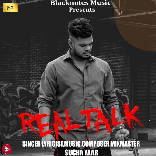 download Real Talk Sucha Yaar mp3 song ringtone, Real Talk Sucha Yaar full album download