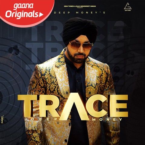 download Trace Deep Money mp3 song ringtone, Trace Deep Money full album download